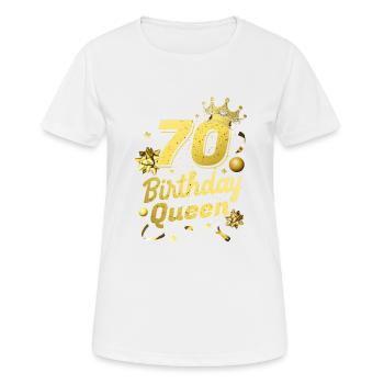 Birthday Queen 70 - Women's Breathable T-Shirt - white - Front - AI Model Female 172 dark (172cm)
