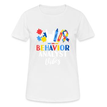 Behavior Analyst Vibes ABA Therapist Behavioral - Women's Breathable T-Shirt - white - Front - AI Model Female 172 dark (172cm)