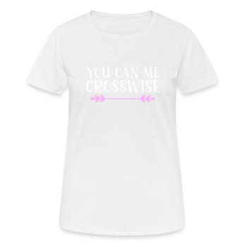 Vous pouvez me croiser Denglisch - T-shirt respirant Femme - blanc - Devant - AI Model Female 172 dark (172cm)