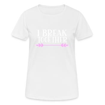 I break together Denglisch - Frauen T-Shirt atmungsaktiv - Weiß - Vorne - AI Model Female 172 dark (172cm)