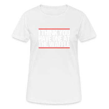Je pense que vous en avez un à la gaufre Denglisch - T-shirt respirant Femme - blanc - Devant - AI Model Female 172 dark (172cm)