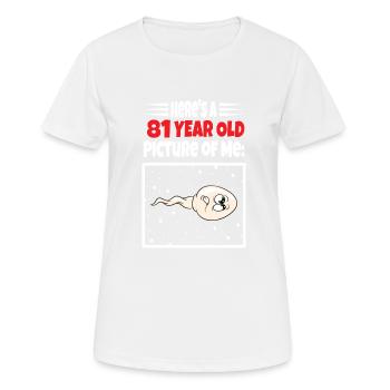 Spermie Hier Ist Ein Altes Bild Von Mir - Frauen T-Shirt atmungsaktiv - Weiß - Vorne - AI Model Female 172 dark (172cm)