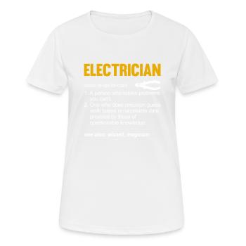 Électricien Dire Compagnon Électricien - T-shirt respirant Femme - blanc - Devant - AI Model Female 172 dark (172cm)