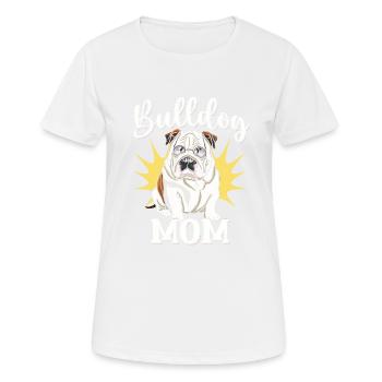 Maman bouledogue - T-shirt respirant Femme - blanc - Devant - AI Model Female 172 dark (172cm)