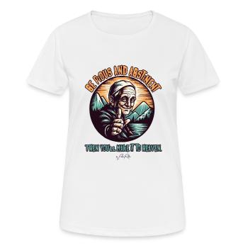 pious and abstinent, so you will go to heaven - Women's Breathable T-Shirt - white - Front - AI Model Female 172 dark (172cm)
