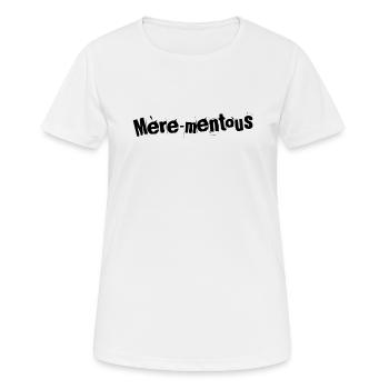 Mère-mentous Celebration - T-shirt respirant Femme - blanc - Devant - AI Model Female 172 dark (172cm)