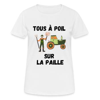 Tous à poil sur la paille - T-shirt respirant Femme - blanc - Devant - AI Model Female 172 dark (172cm)