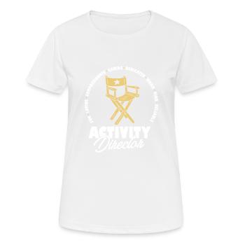 Fier directeur d’activité professionnel de l’appréciation - T-shirt respirant Femme - blanc - Devant - AI Model Female 172 dark (172cm)