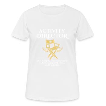 Fier directeur d’activité professionnel de l’appréciation - T-shirt respirant Femme - blanc - Devant - AI Model Female 172 dark (172cm)