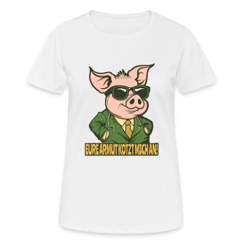 Eure Armut ist zum Kotzen, reiches Schwein - Frauen T-Shirt atmungsaktiv - Weiß - Vorne - AI Model Female 172 dark (172cm)