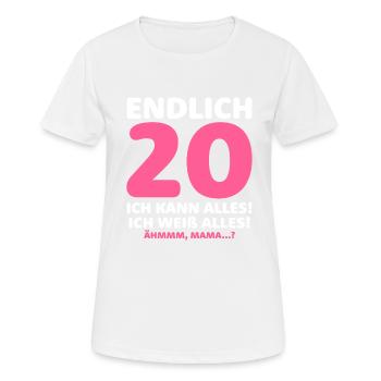 Endlich 20 Ich Kann Alles Ich Weiß Alles - Frauen T-Shirt atmungsaktiv - Weiß - Vorne - AI Model Female 172 dark (172cm)