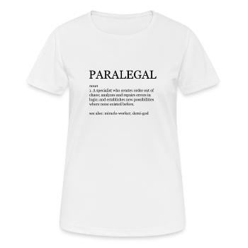 paralegal definition, Legal Assistant - Frauen T-Shirt atmungsaktiv - Weiß - Vorne - AI Model Female 172 dark (172cm)