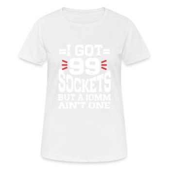 Mechanic I Got 99 Sockets But A 10mm Ain't One - Women's Breathable T-Shirt - white - Front - AI Model Female 172 dark (172cm)