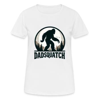 Bigfoot DADSQUATCH Dad Dad Dad Gift - Women's Breathable T-Shirt - white - Front - AI Model Female 172 dark (172cm)