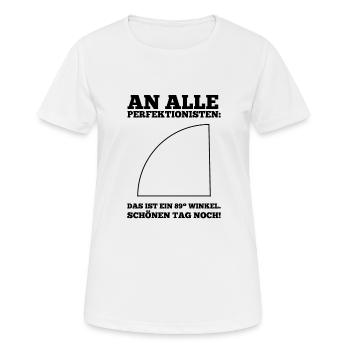 Perfektionisten-Albtraum - Lustiges 89° Winkel - Frauen T-Shirt atmungsaktiv - Weiß - Vorne - AI Model Female 172 dark (172cm)