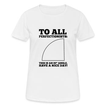 89° Winkel Perfektionisten' Nightmare Math Humor - Frauen T-Shirt atmungsaktiv - Weiß - Vorne - AI Model Female 172 dark (172cm)