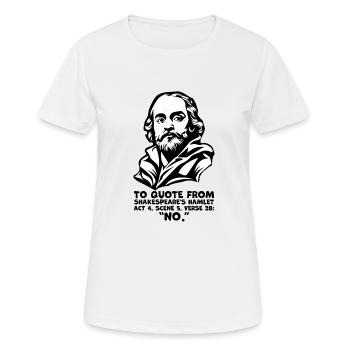 Shakespeare's 'No' Quote - Funny Hamlet Quote - Women's Breathable T-Shirt - white - Front - AI Model Female 172 dark (172cm)