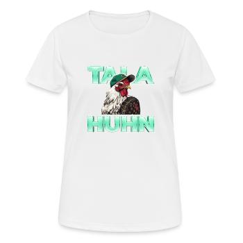 ala Huhn Meme – Lustiges Talahuhn - Frauen T-Shirt atmungsaktiv - Weiß - Vorne - AI Model Female 172 dark (172cm)
