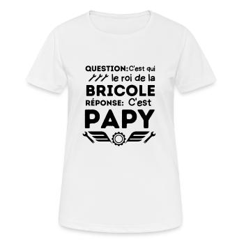 Papy le roi de la bricole - T-shirt respirant Femme - blanc - Devant - AI Model Female 172 dark (172cm)
