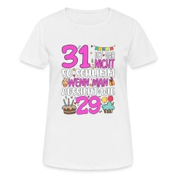 31 ans, ce n’est pas si mal - T-shirt respirant Femme - blanc - Devant - AI Model Female 172 dark (172cm)