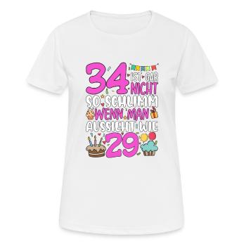 34th birthday women 34 is not so bad - Women's Breathable T-Shirt - white - Front - AI Model Female 172 dark (172cm)