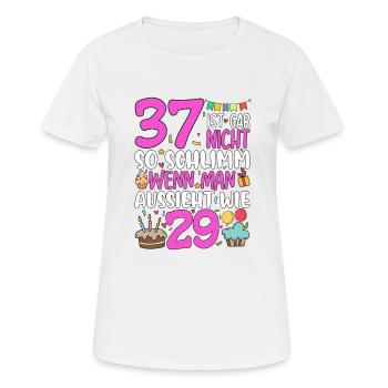 37 isn't so bad - Women's Breathable T-Shirt - white - Front - AI Model Female 172 dark (172cm)
