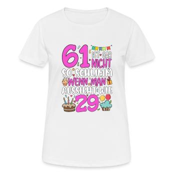 61 is not so bad - Women's Breathable T-Shirt - white - Front - AI Model Female 172 dark (172cm)