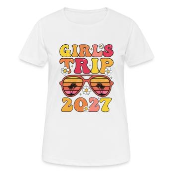 Girls Trip 2027 - Women's Breathable T-Shirt - white - Front - AI Model Female 172 dark (172cm)