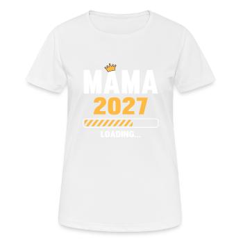 Mama 2027 Loading - Frauen T-Shirt atmungsaktiv - Weiß - Vorne - AI Model Female 172 dark (172cm)