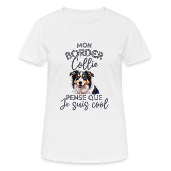 Mon border collie pense que je suis cool - T-shirt respirant Femme - blanc - Devant - AI Model Female 172 dark (172cm)