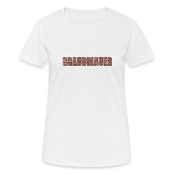 BRANDMAUER GEGEN RECHTS - Frauen T-Shirt atmungsaktiv - Weiß - Vorne - AI Model Female 172 dark (172cm)