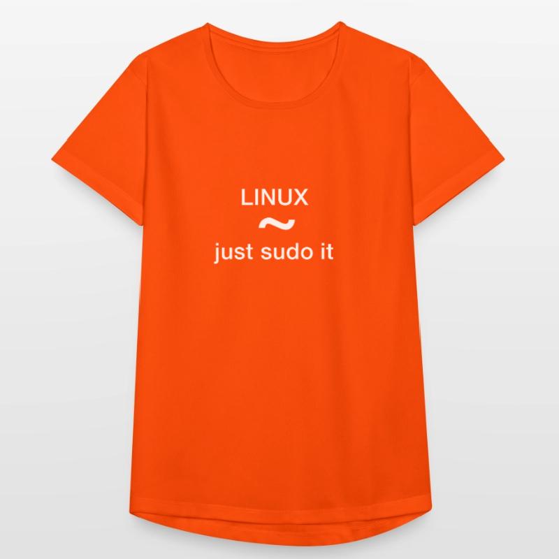 linux just sudo it Admin Programmeur pc Nerd lol T-shirt respirant Femme