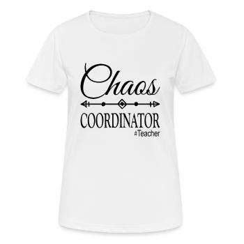 Coordinateur Chaos #Teacher - T-shirt respirant Femme - blanc - Devant - AI Model Female 172 dark (172cm)