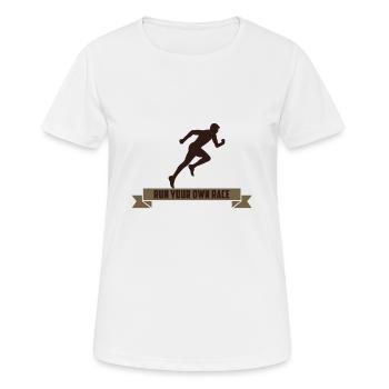 RUN YOUR OWN RACE - Frauen T-Shirt atmungsaktiv - Weiß - Vorne - AI Model Female 172 dark (172cm)