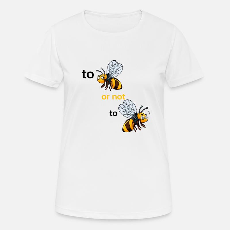 bee or not to bee - Women's Breathable T-Shirt - white