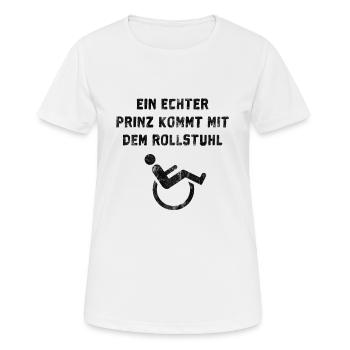 EinechterPrinzkommtmitdemRollstuhl - Frauen T-Shirt atmungsaktiv - Weiß - Vorne - AI Model Female 172 dark (172cm)