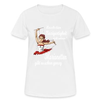 Marionetten gibt es schon genug - Frauen T-Shirt atmungsaktiv - Weiß - Vorne - AI Model Female 172 dark (172cm)