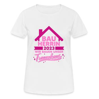 Traumhaus Hausbau 2023 Haus Richtfest Bauherrin - Frauen T-Shirt atmungsaktiv - Weiß - Vorne - AI Model Female 172 dark (172cm)