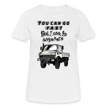 You can go fast, but I can go anywhere! Unimog 4x4 - Women's Breathable T-Shirt - white - Front - AI Model Female 172 dark (172cm)