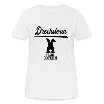 Drechslerin Frohe Ostern Ostergeschenk Tischlerei - Frauen T-Shirt atmungsaktiv - Weiß - Vorne - AI Model Female 172 dark (172cm)