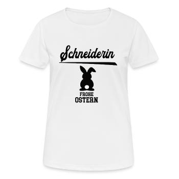 Schneiderin Frohe Ostern Oster Outfit Schneiderei - Frauen T-Shirt atmungsaktiv - Weiß - Vorne - AI Model Female 172 dark (172cm)