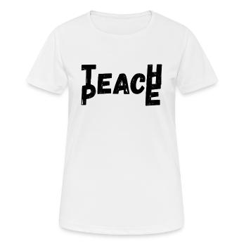 Teach Peace - Women's Breathable T-Shirt - white - Front - AI Model Female 172 dark (172cm)