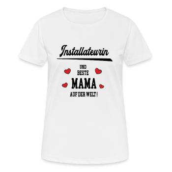 Beste Mama Installateurin Muttertag Geburtstag Geb - Frauen T-Shirt atmungsaktiv - Weiß - Vorne - AI Model Female 172 dark (172cm)