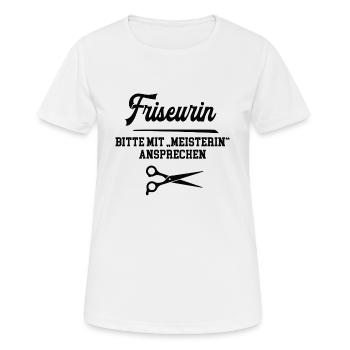 Friseurin Meister Prüfung Bestanden Meisterin - Frauen T-Shirt atmungsaktiv - Weiß - Vorne - AI Model Female 172 dark (172cm)