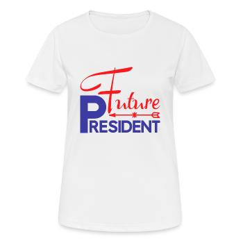Future President - Women's Breathable T-Shirt - white - Front - AI Model Female 172 dark (172cm)