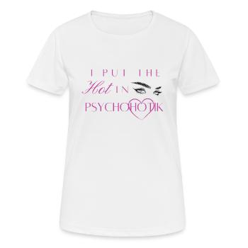 Psycho - Frauen T-Shirt atmungsaktiv - Weiß - Vorne - AI Model Female 172 dark (172cm)