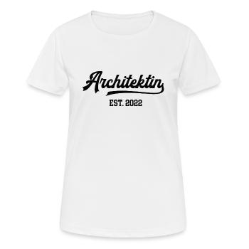 2022 Architektin Ausbildung Bestanden Abschluss - Frauen T-Shirt atmungsaktiv - Weiß - Vorne - AI Model Female 172 dark (172cm)