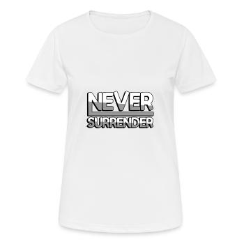 NEVER SURRENDER (Weiß) - Gaming - Frauen T-Shirt atmungsaktiv - Weiß - Vorne - AI Model Female 172 dark (172cm)
