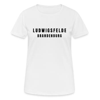 Ludwigsfelde Brandenburg - Frauen T-Shirt atmungsaktiv - Weiß - Vorne - AI Model Female 172 dark (172cm)