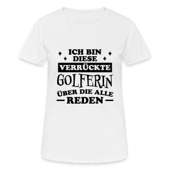 Golferin Minigolf Golf Spruch Golferin Geschenk - Frauen T-Shirt atmungsaktiv - Weiß - Vorne - AI Model Female 172 dark (172cm)